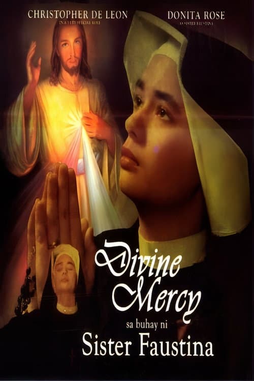 Постер: Divine Mercy sa Buhay ni Sister Faustina