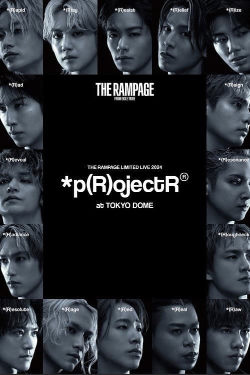 Постер: THE RAMPAGE LIMITED LIVE 2024 *p(R)ojectR® at TOKYO DOME