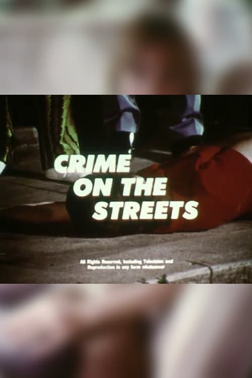 Постер: Crime On The Streets