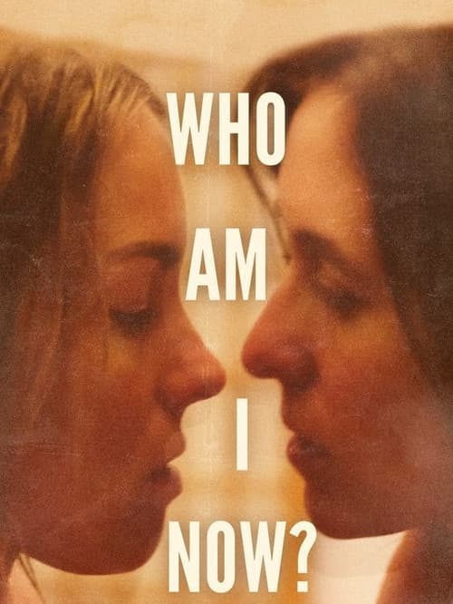 Постер: Who Am I Now?