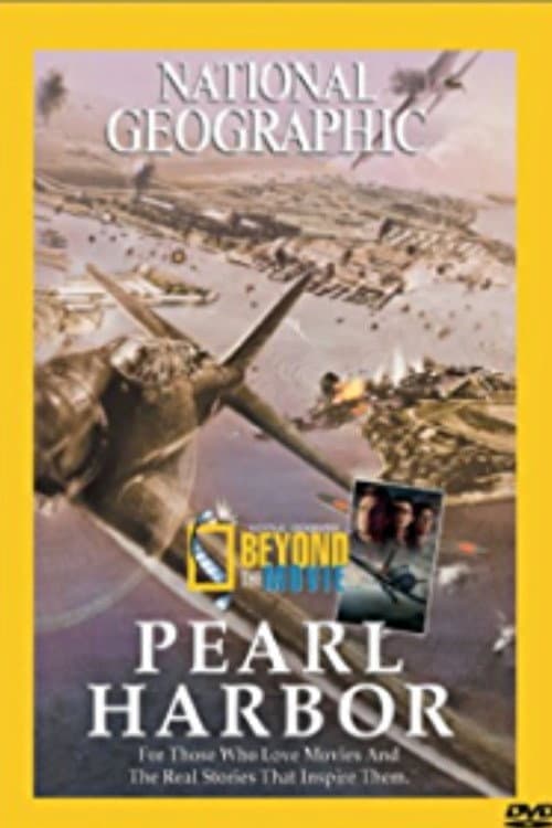 Постер: Beyond the Movie: Pearl Harbor