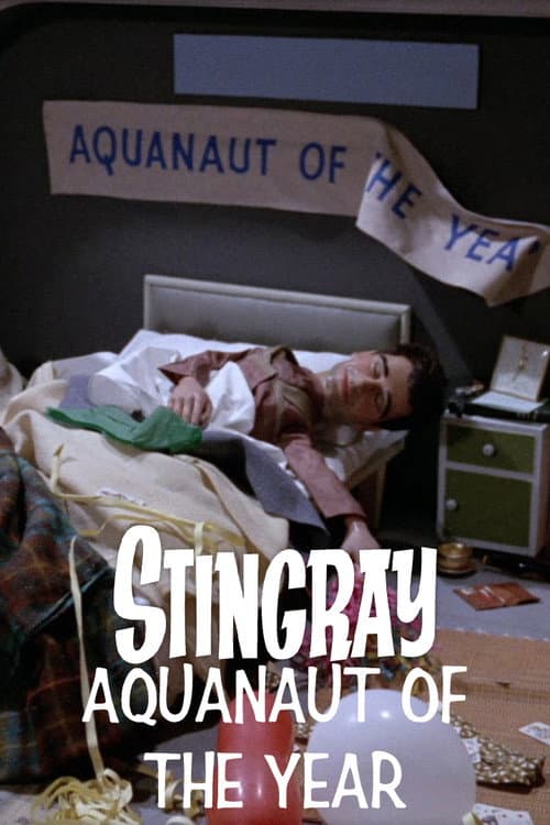 Постер: Stingray: Aquanaut of the Year