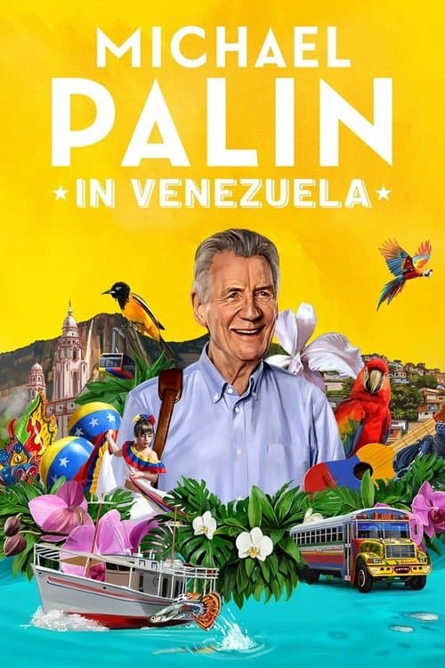 Постер: Michael Palin in Venezuela