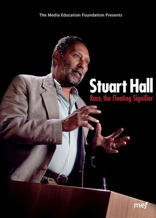 Постер: Stuart Hall: Race, The Floating Signifier