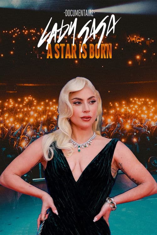 Постер: Lady Gaga, a Star Is Born