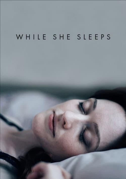 Постер: While She Sleeps