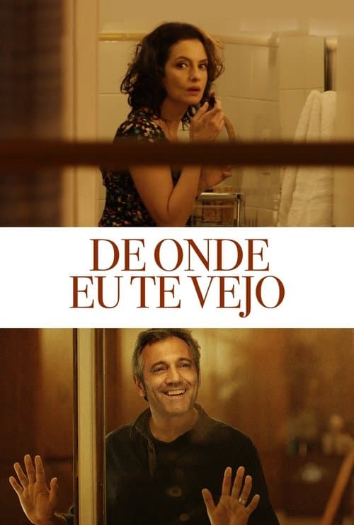 Постер: De Onde Eu Te Vejo