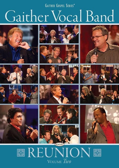 Постер: Gaither Vocal Band: Reunion Volume 2