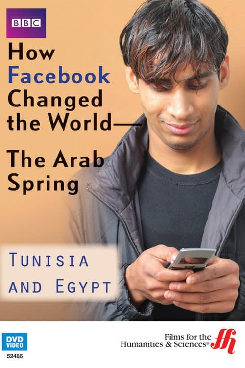 Постер: How Facebook Changed the World: The Arab Spring
