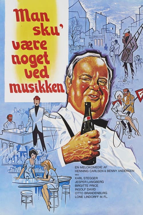 Постер: Man sku' være noget ved musikken
