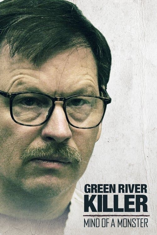 Постер: The Green River Killer: Mind of a Monster