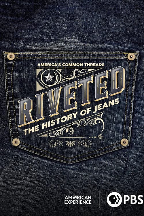 Постер: Riveted: The History of Jeans