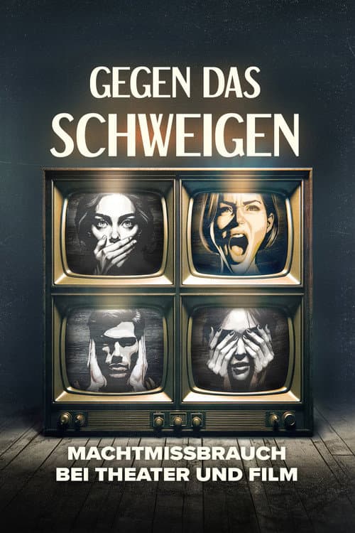 Постер: Gegen das Schweigen - Machtmissbrauch bei Theater und Film