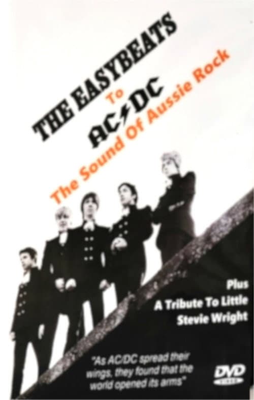 Постер: The Easybeats to AC/DC: The Sound of Aussie Rock