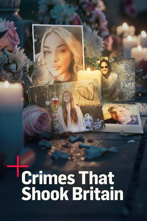 Постер: Crimes That Shook Britain
