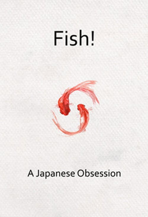 Постер: Fish! A Japanese Obsession