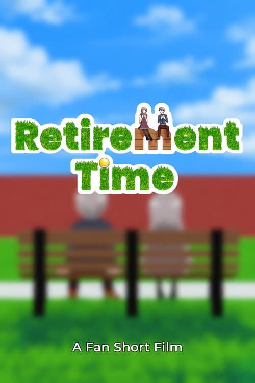 Постер: Retirement Time