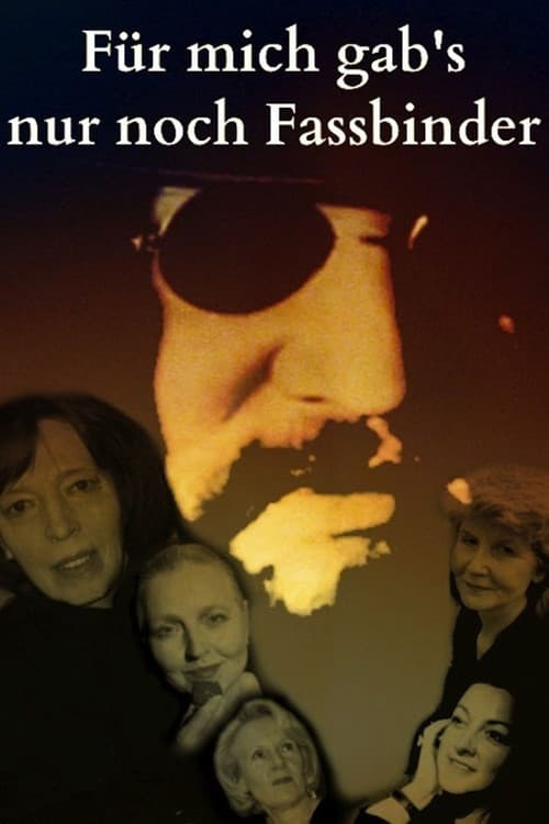 Постер: Für mich gab's nur noch Fassbinder