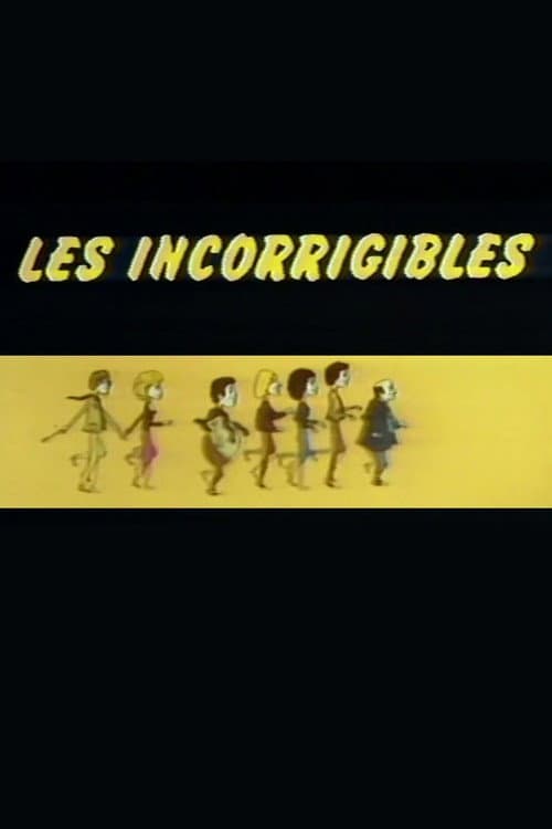 Постер: Les Incorrigibles