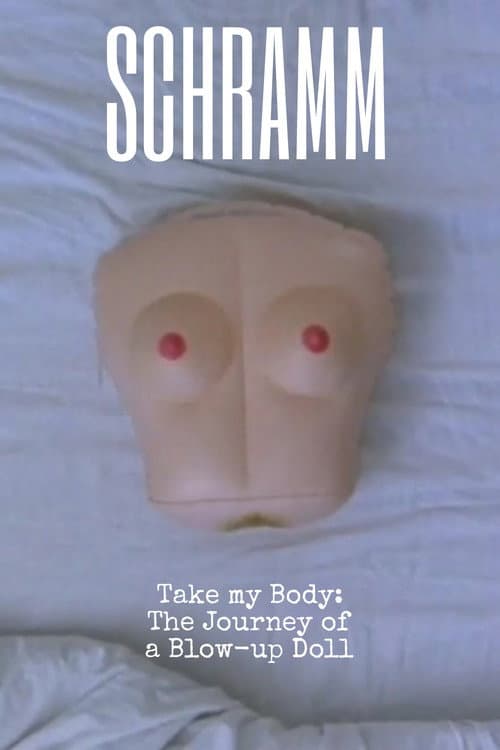 Постер: Take My Body: The Journey of a Blow-up Doll