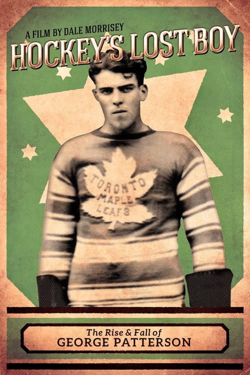 Постер: Hockey's Lost Boy: The Rise and Fall of George Patterson