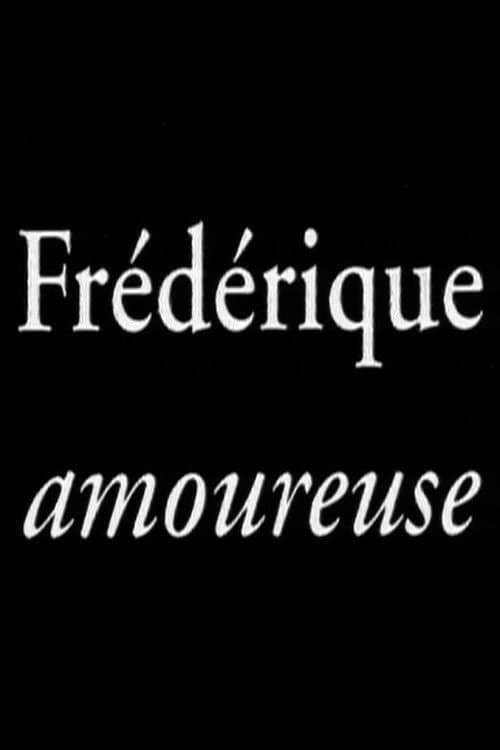 Постер: Frédérique amoureuse