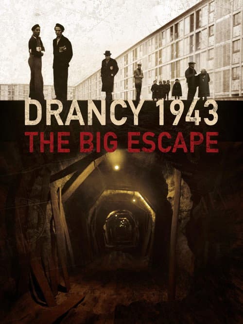 Постер: Les évadés de Drancy