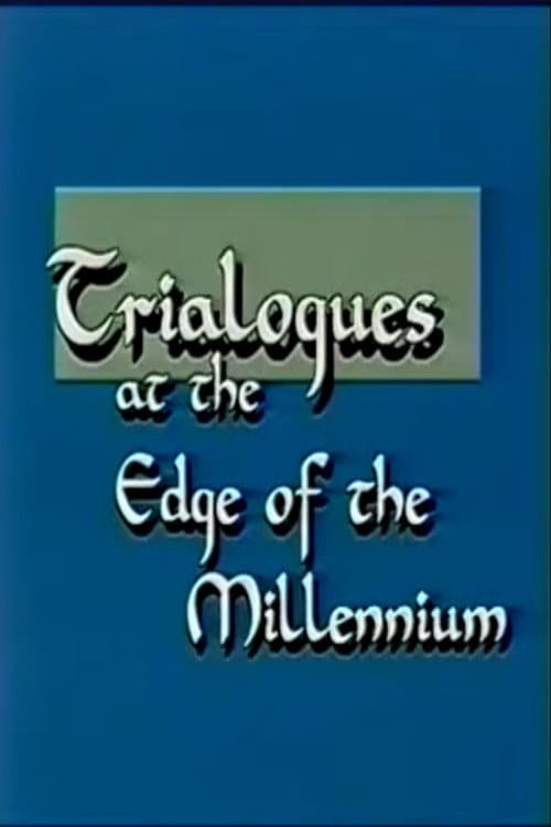 Постер: Trialogues at the Edge of the Millennium
