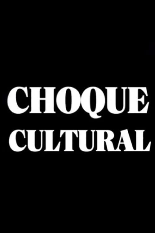 Постер: Choque Cultural