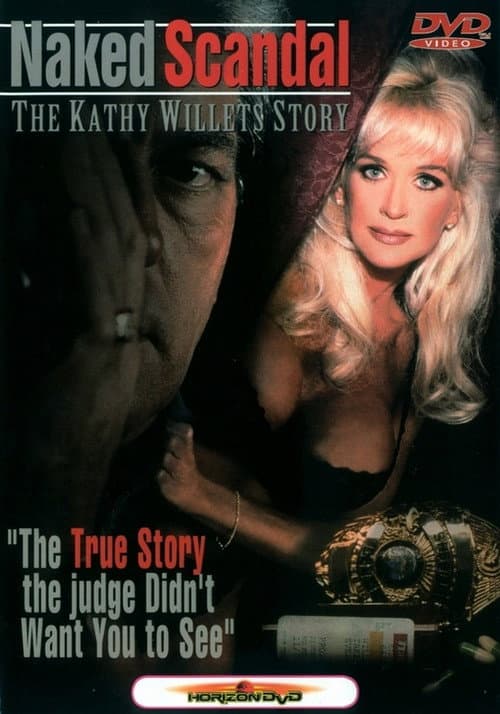 Постер: Naked Scandal: The Kathy Willets Story