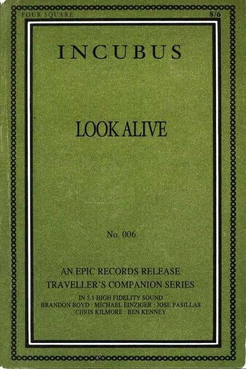 Постер: Incubus: Look Alive