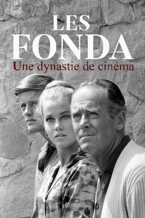 Постер: Les Fonda : une dynastie de cinéma