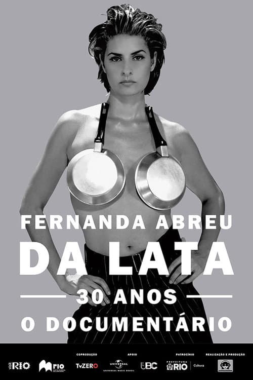 Постер: Fernanda Abreu - Da Lata 30 Anos, o Documentário