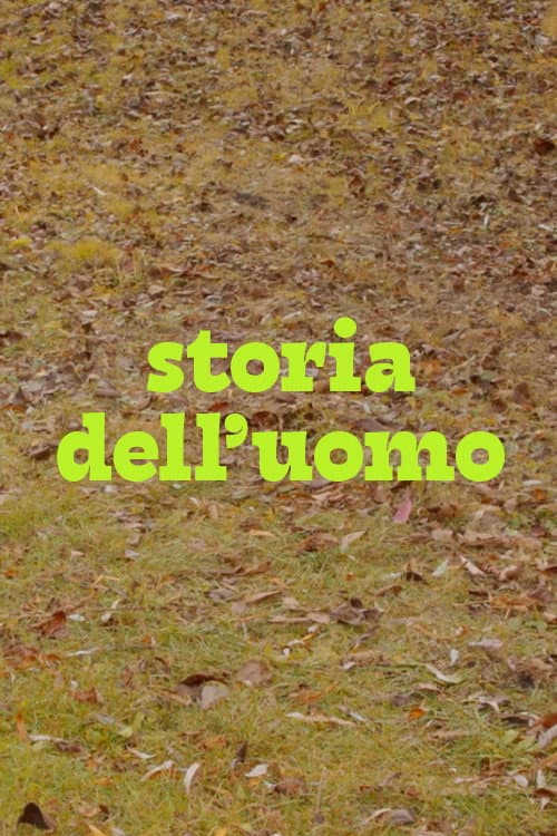 Постер: Storia dell'uomo