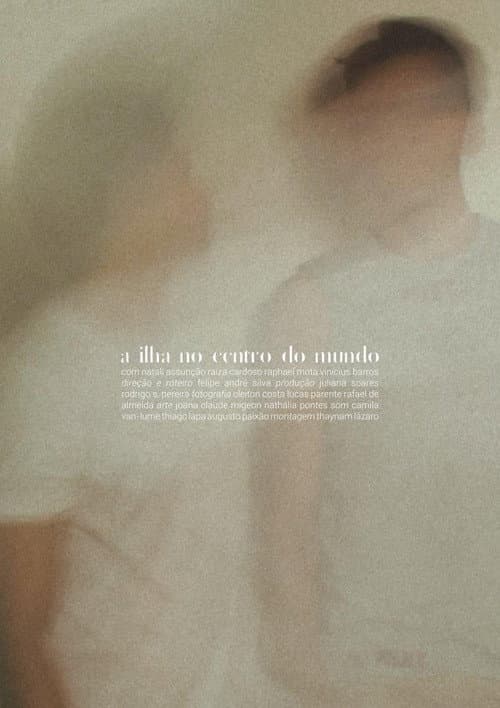 Постер: A Ilha no Centro do Mundo