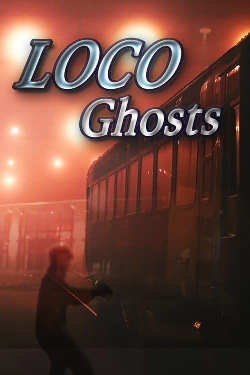 Постер: Loco Ghosts