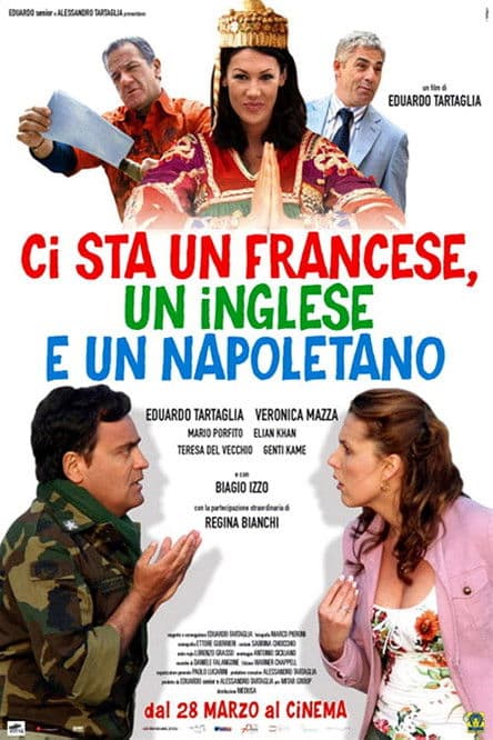 Постер: Ci sta un francese, un inglese e un napoletano