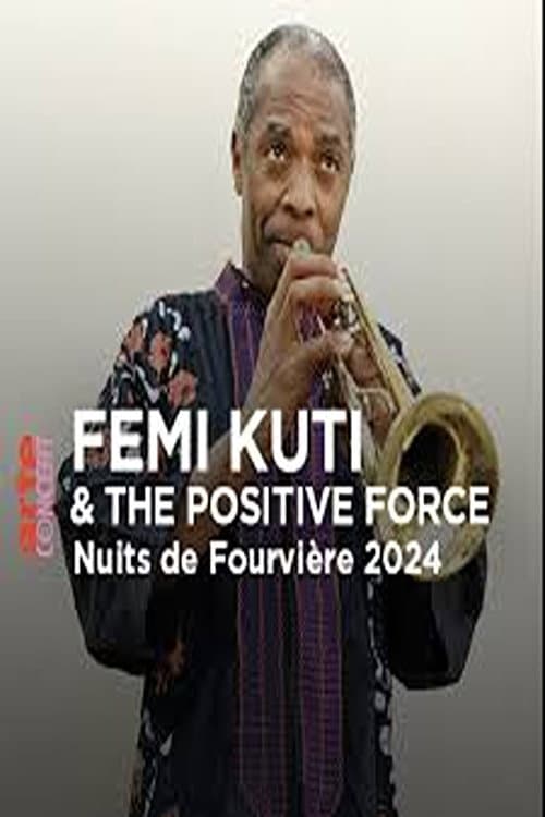 Постер: Femi Kuti & The Positive Force Nuits de Fourvière 2024