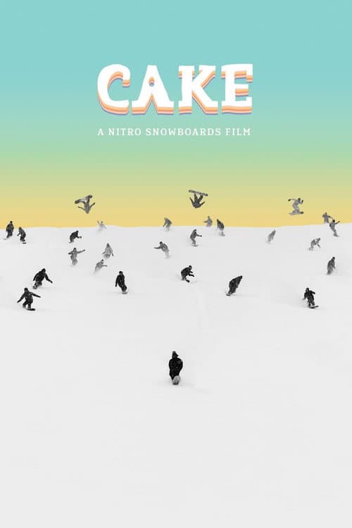 Постер: Cake - A Nitro Snowboards Film
