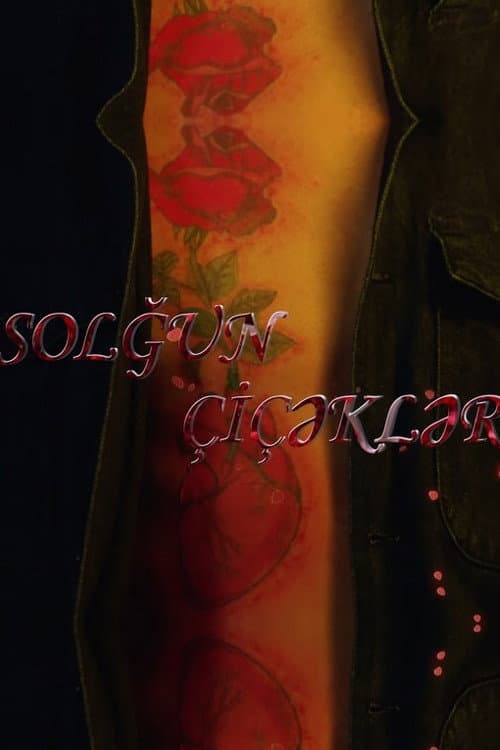 Постер: Solğun çiçəklər