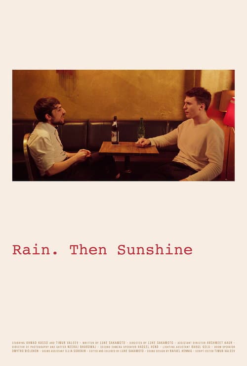 Постер: Rain. Then Sunshine