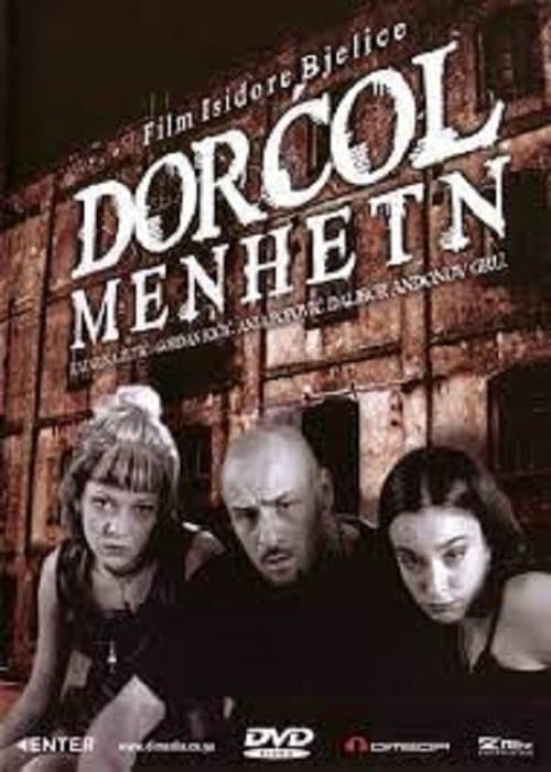 Постер: Dorćol-Menhetn