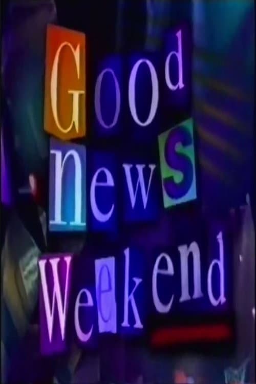 Постер: Good News Weekend