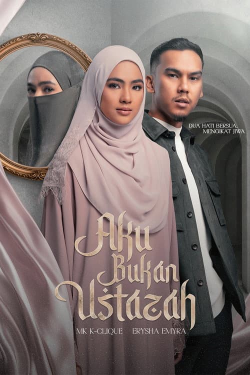 Постер: Aku Bukan Ustazah