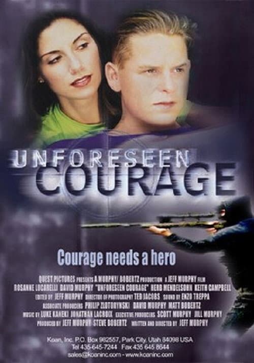 Постер: Unforeseen Courage