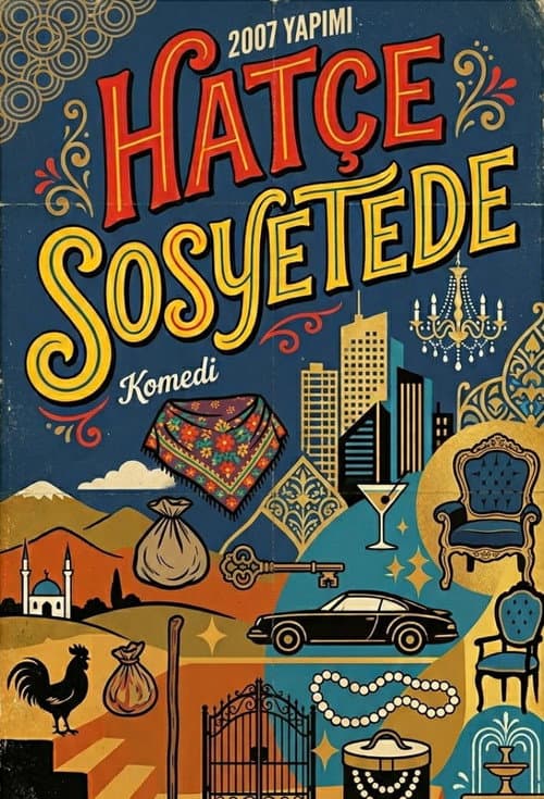 Постер: Hatçe Sosyetede