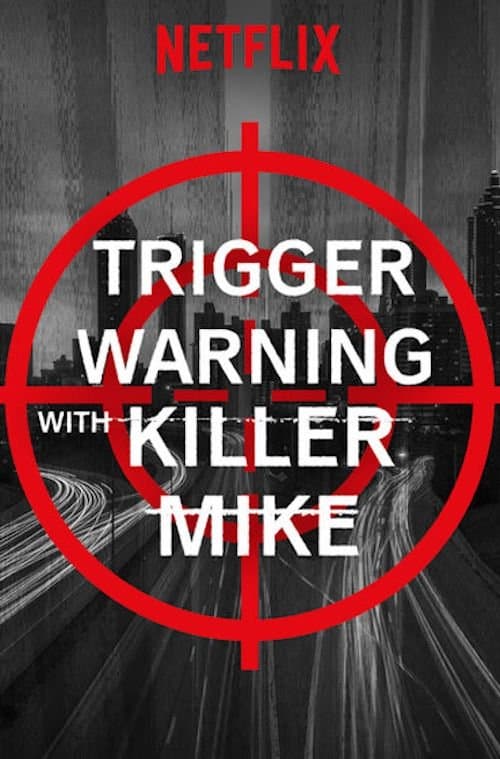 Постер: Trigger Warning with Killer Mike