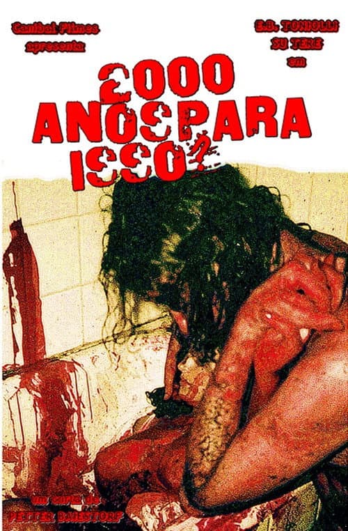 Постер: 2000 Anos para Isso?