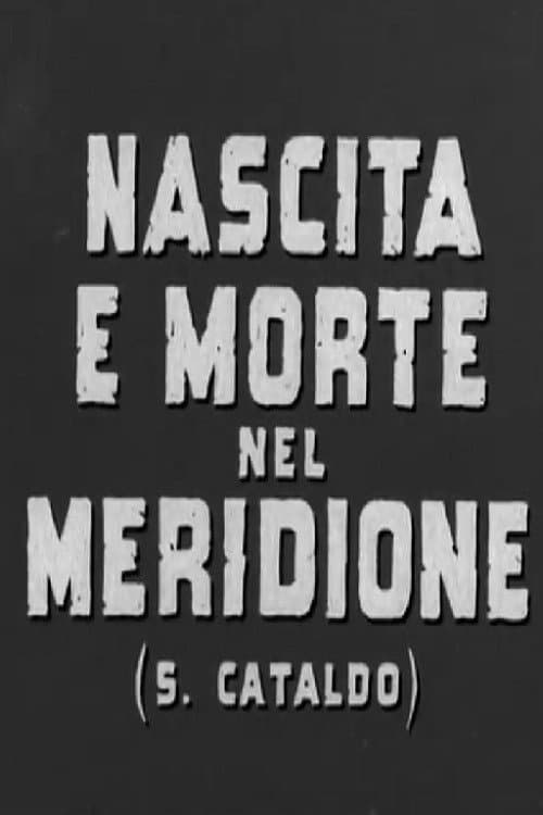 Постер: Nascita e morte nel meridione (S. Cataldo)