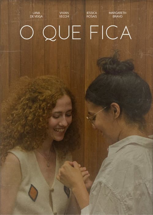 Постер: O Que Fica